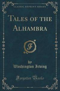 Book Cover for Tales of the Alhambra (Classic Reprint) by Washington Irving