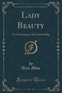 Book Cover for Lady Beauty by Alan Muir