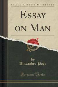 Book Cover for Essay on Man (Classic Reprint) by Alexander Pope