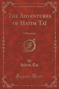 Book Cover for The Adventures of Hatim Taï¿½ by Hatim Tai