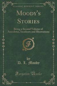 Book Cover for Moody's Stories by D L Moody