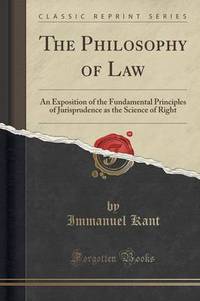 Book Cover for The Philosophy of Law by Immanuel Kant