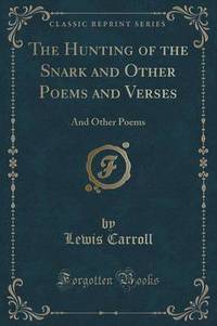 Book Cover for The Hunting of the Snark and Other Poems and Verses by Lewis Carroll