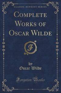 Book Cover for The Picture of Dorian Gray, And, a House of Pomegranates (Classic Reprint) by Oscar Wilde