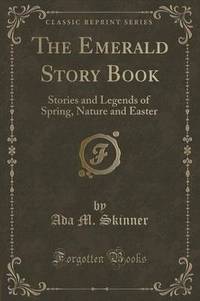 Book Cover for The Emerald Story Book by Ada M Skinner
