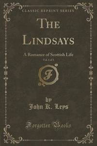 Book Cover for The Lindsays, Vol. 1 of 3 by John K Leys