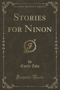 Book Cover for Stories for Ninon (Classic Reprint) by Emile Zola