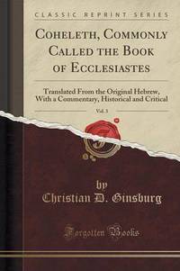 Book Cover for Coheleth, Commonly Called the Book of Ecclesiastes, Vol. 3 by Christian D Ginsburg