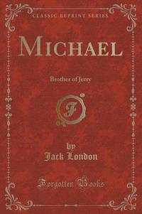 Book Cover for Michael by Jack London