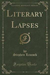 Book Cover for Literary Lapses (Classic Reprint) by Stephen Leacock
