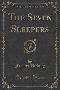 Book Cover for The Seven Sleepers (Classic Reprint) by Francis Beeding