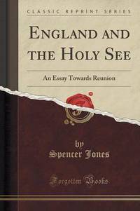 Book Cover for England and the Holy See by Spencer Jones