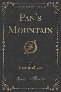 Book Cover for Pan's Mountain (Classic Reprint) by Amelie Rives
