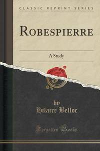 Book Cover for Robespierre by Hilaire Belloc