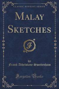 Book Cover for Malay Sketches (Classic Reprint) by Frank Athelstane Swettenham