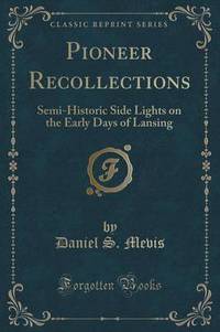 Book Cover for Pioneer Recollections by Daniel S Mevis