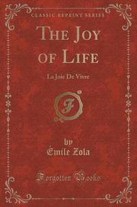 Book Cover for The Joy of Life by Emile Zola