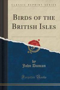 Book Cover for Birds of the British Isles (Classic Reprint) by John Duncan