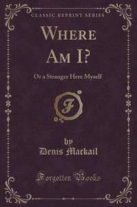 Book Cover for Where Am I? by Denis Mackail