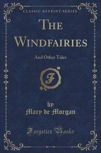 Book Cover for The Windfairies by Mary De Morgan