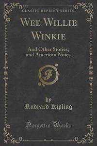 Book Cover for Wee Willie Winkie by Rudyard Kipling