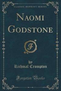 Book Cover for Naomi Godstone (Classic Reprint) by Richmal Crompton