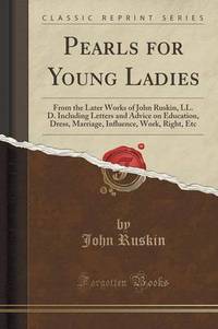 Book Cover for Pearls for Young Ladies by John Ruskin
