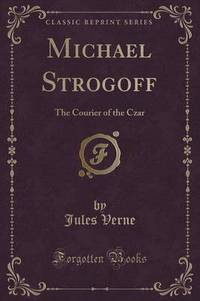 Book Cover for Michael Strogoff by Jules Verne