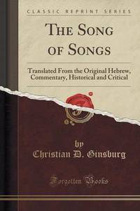 Book Cover for The Song of Songs by Christian D Ginsburg