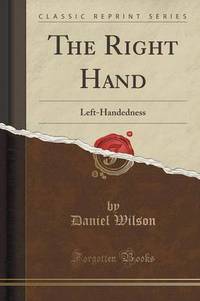 Book Cover for The Right Hand by Daniel Wilson
