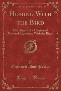 Book Cover for Homing With the Bird by Deceased Gene StrattonPorter
