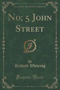 Book Cover for No; 5 John Street (Classic Reprint) by Richard Whiteing