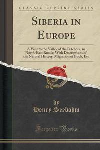 Book Cover for Siberia in Europe by Henry Seebohm