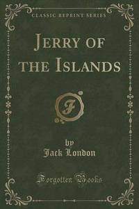 Book Cover for Jerry of the Islands (Classic Reprint) by Jack London