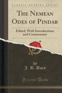 Book Cover for The Nemean Odes of Pindar by J B Bury
