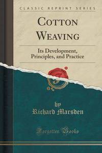Book Cover for Cotton Weaving by Richard Marsden