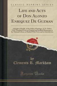 Book Cover for Life and Acts of Don Alonzo Enriquez De Guzman by Clements R Markham