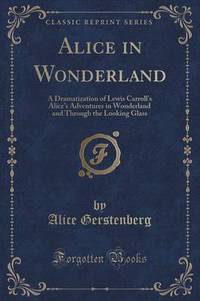 Book Cover for Alice in Wonderland by Alice Gerstenberg