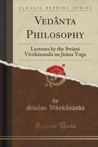 Book Cover for Vedï¿½nta Philosophy by Swami Vivekananda