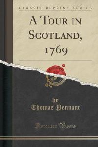 Book Cover for A Tour in Scotland, 1769 (Classic Reprint) by Thomas Pennant
