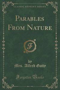Book Cover for Parables from Nature by Mrs Alfred Gatty