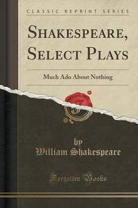 Book Cover for Shakespeare, Select Plays by William Shakespeare