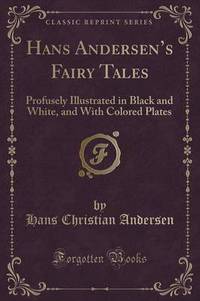 Book Cover for Hans Andersen's Fairy Tales (Classic Reprint) by Hans Christian Andersen