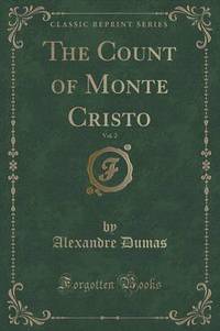 Book Cover for The Count of Monte Cristo, Vol. 2 (Classic Reprint) by Alexandre Dumas
