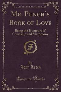 Book Cover for Mr. Punch's Book of Love by John Leech