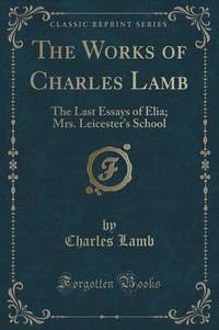 Book Cover for The Works of Charles Lamb by Charles Lamb
