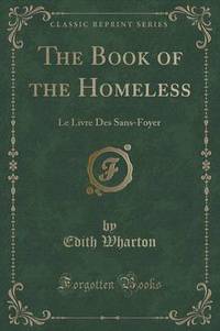 Book Cover for The Book of the Homeless by Edith Wharton