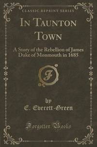 Book Cover for In Taunton Town by E EverettGreen
