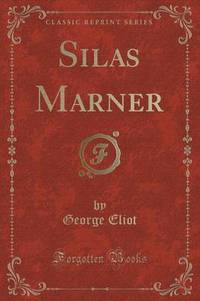 Book Cover for Silas Marner (Classic Reprint) by George Eliot