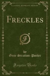 Book Cover for Freckles (Classic Reprint) by Gene StrattonPorter